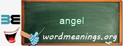 WordMeaning blackboard for angel